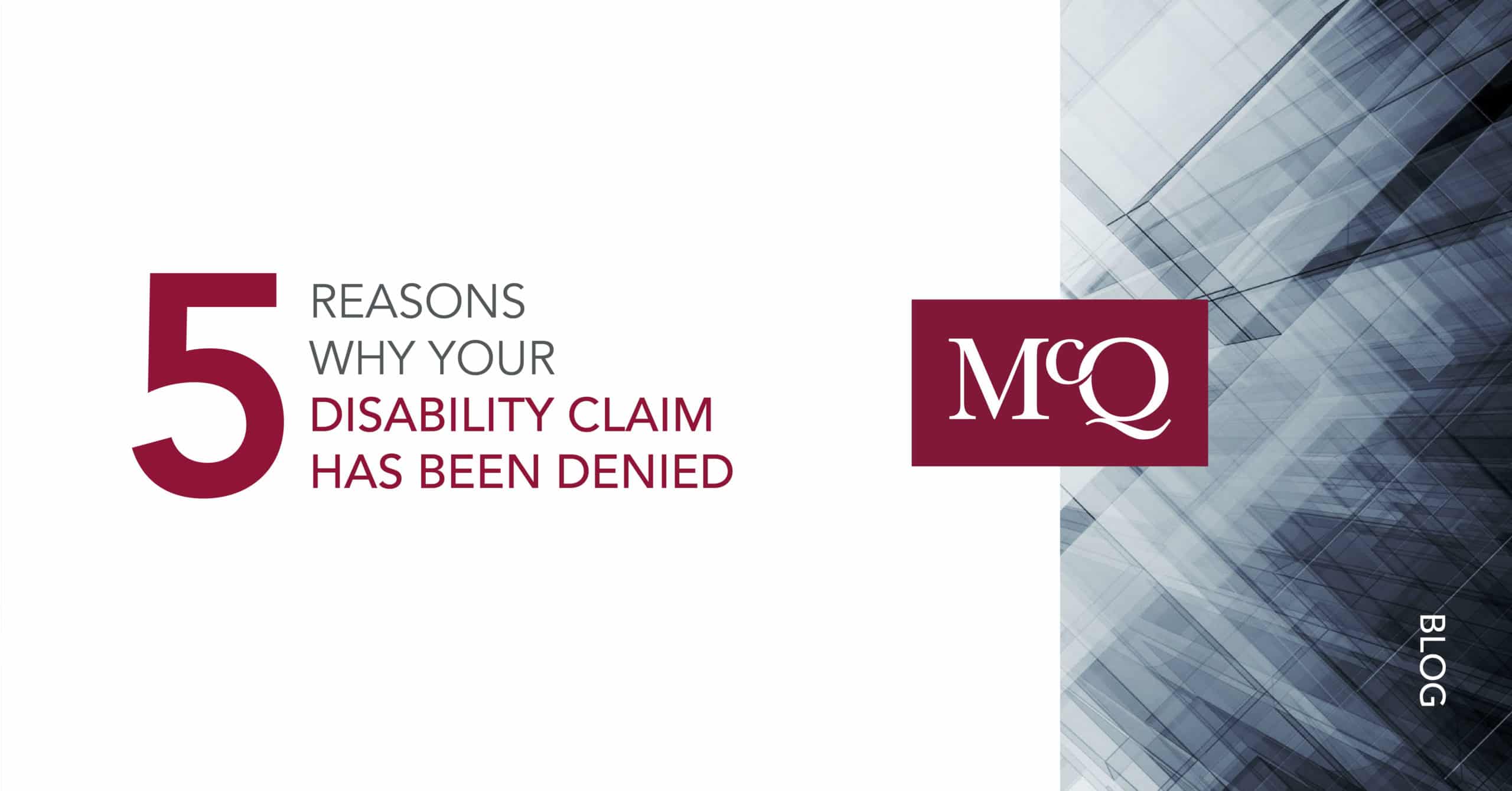 5 Reasons Why Your Disability Insurance Claim Was Denied