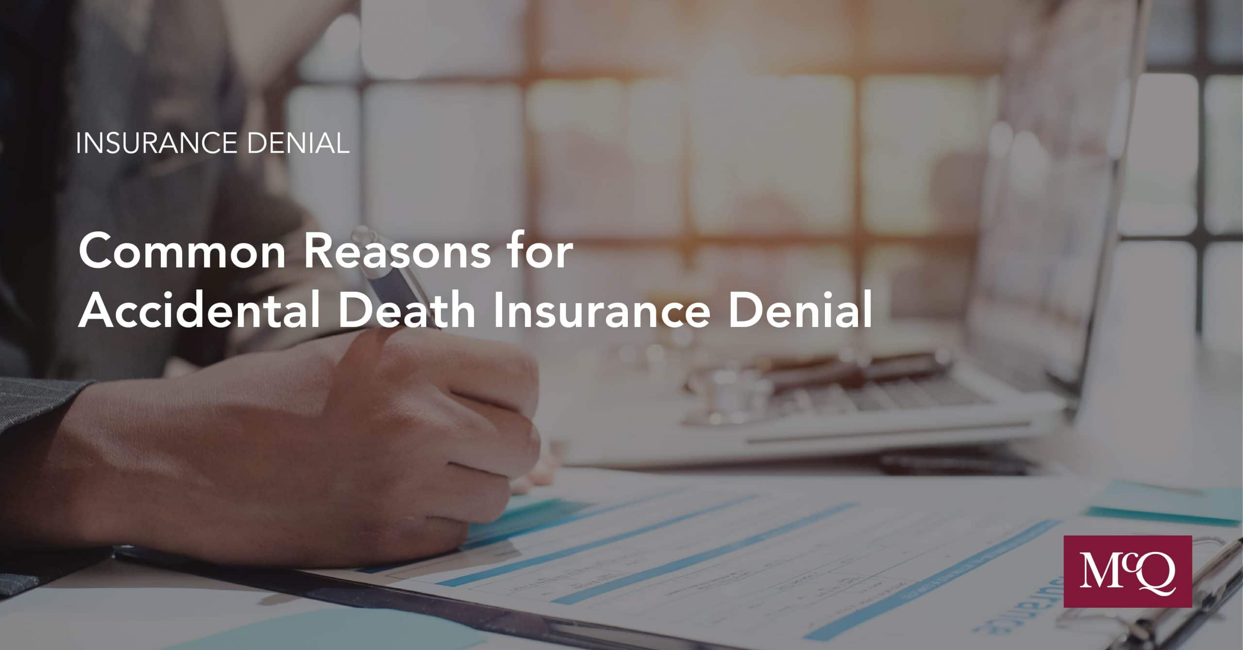 Blog Cover Common Reasons for Accidental Death Insurance Denial McQuarrie Legal Services